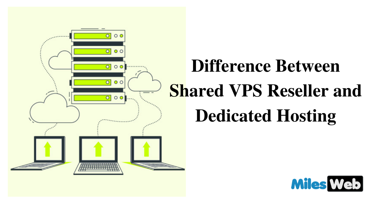 Difference-Between-Shared-VPS-Reseller-and-Dedicated-Hosting-1.png