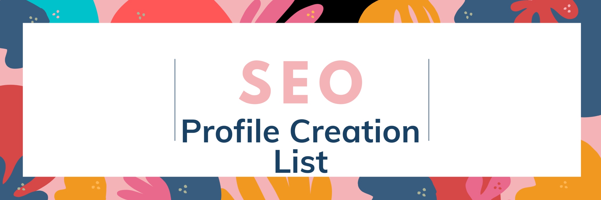 80+ High Dofollow Profile Creation Sites List Confirmed for 2025