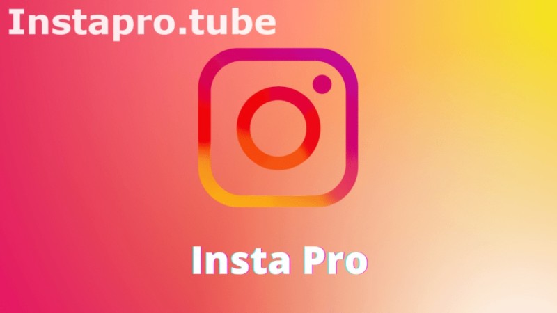 Insta Pro APK Download v10.45 (Updated) Latest February 2024